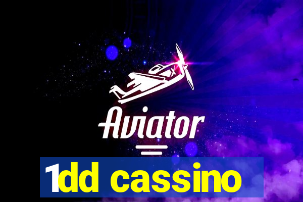 1dd cassino